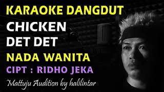Download lagu Karaoke Chicken Dek Dek Nada Wanita mp3