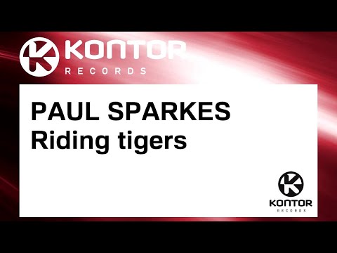 PAUL SPARKES - Riding tigers [Official]