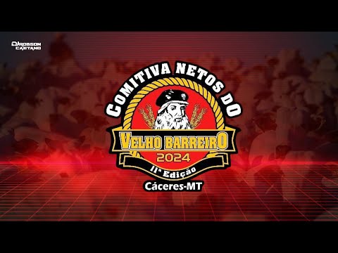 COMITIVA NETOS DO VELHO BARREIRO - CÁCERES/MT