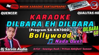 Download lagu INDIA - DILBARA EH DILBARA KARAOKE | DUET | PROGRAM SX-KN7000 mp3