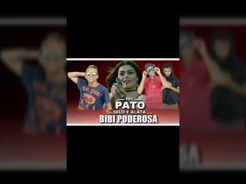 MC PATO PART SELO E ALATA - BÍBI PODEROSA  (ÁUDIO OFICIAL)