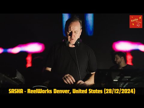 SASHA - ReelWorks Denver, United States + Tracklist (28/12/2024)