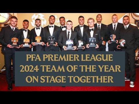 🔥 Full PFA Premier League Team of the Year on stage at The PFA Awards