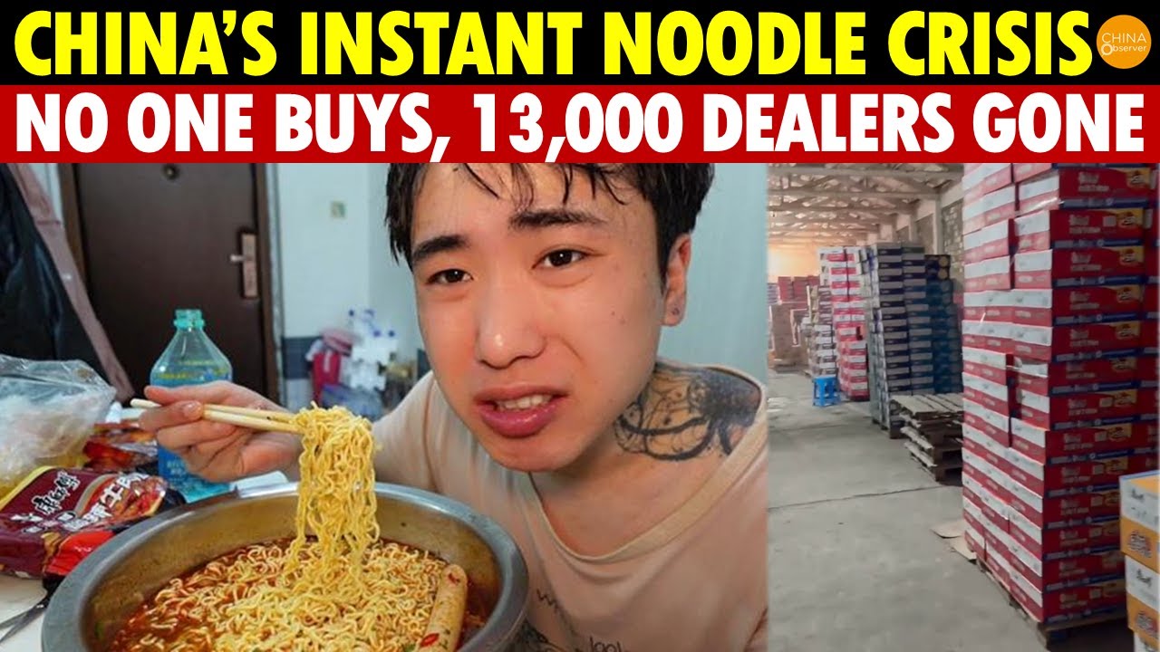 No Money for Noodles: China’s Top Instant Noodle Brand Faces Bankruptcy After Losing 13,000 Dealers!