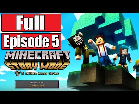 Minecraft Story Mode Episode 5 Gameplay Walkthrough Part 1 FULL EPISODE w/Ending 5 - No Commentary