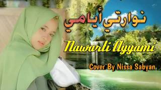 Nissa Sabyan ~ Nawarti Ayyami