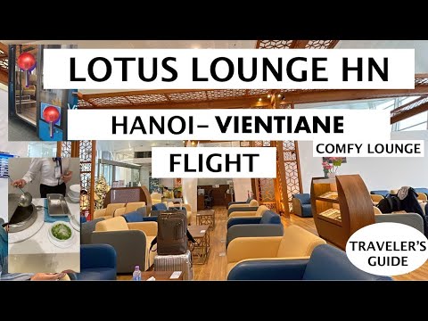 INTERNATIONAL LOTUS BUSINESS LOUNGE E HANOI - VIENTIANE FLIGHT