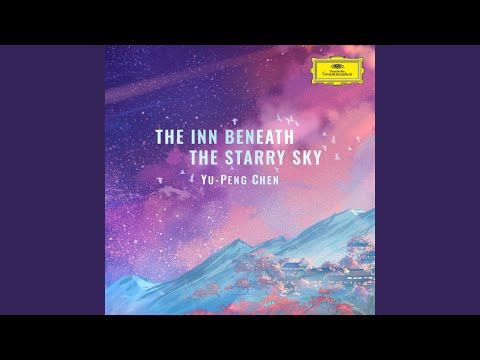 The Inn Beneath the Starry Sky (From “The Neverending Dream”)