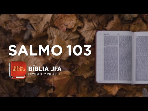 PSALM 103 - JFA Offline Bible