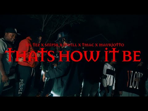 3rd Block (Lil Tez, SNIP3R, D.Will, TMac) - Thats How It Be ft. Mauriotto