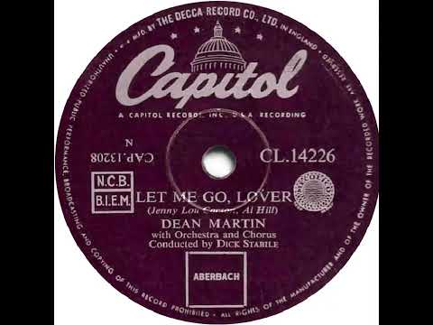 UK New Entry 1955 (27) Dean Martin - Let Me Go, Lover
