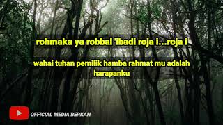 Download lagu sholawat menyentuh hati || Rohmaka ya robbal ibadi || lirik dan terjemahan mp3