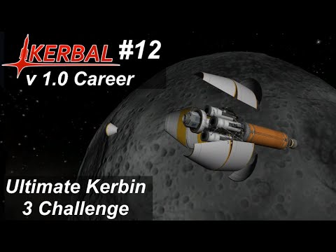 Ultimate Kerbin 3 Challenge Mission - KSP 1.0 Career Mode #12 - Kerbal Space Program Walkthrough