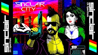 S1NCLA1R C1TY 128K (2025) ZX Spectrum