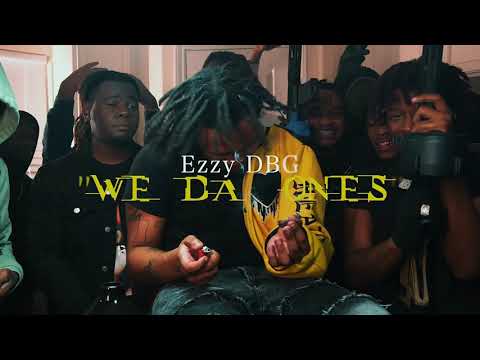 Ezzy DBG - we da ones