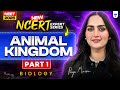 New NCERT Expert Series Animal Kingdom Part 1 NEET 2025 Biology One Shot Priya Pandey