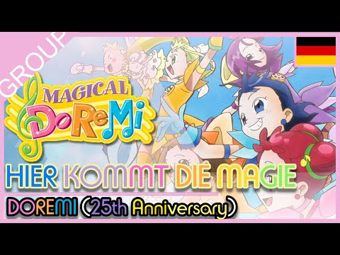 Magical Doremi 25th Anniversary | Hier kommt die Magie / Ojamajo Carnival!! | German