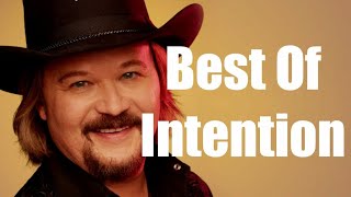 TRAVIS TRITT  - Best  Of Intentions Lyrics