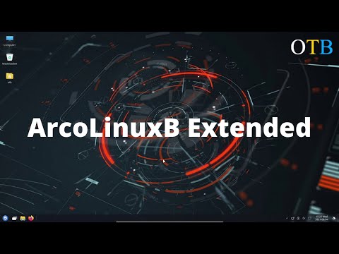 ArcoLinuxB Extended - A fully Loaded Distro for TWM Explorers