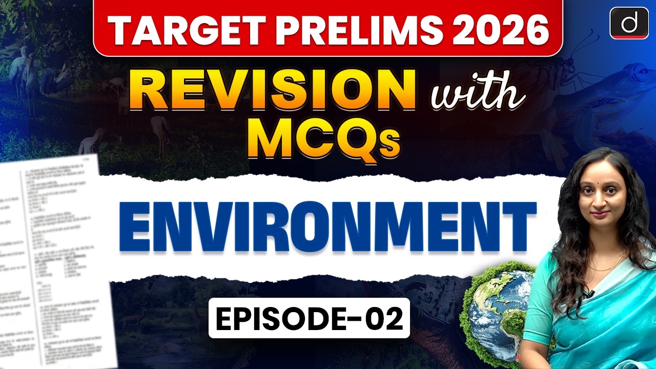 Basel, Rotterdam, CCAMLR, GBF, CBD & GEF | Environment | UPSC Prelims 2026 | Drishti IAS English