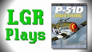 LGR Plays - DCS World (Trying to fly a P-51D Mustang)