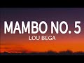 Lou Bega – Mambo No. 5 (Lyrics)