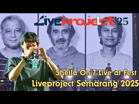 SHEILA ON 7 LIVE AT LIVEPROJECT SEMARANG 2025