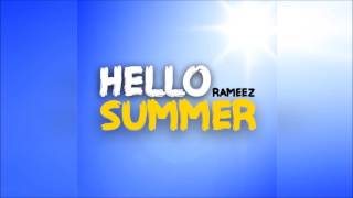 RAMEEZ - Hello Summer (Original Radio Edit) HQ