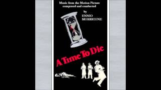 Ennio Morricone: A Time to Die (The Third Day At Dusk)