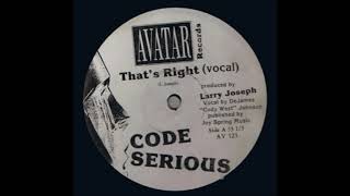 Code Serious - That's Right (Ins) (Untitled Mix 2)