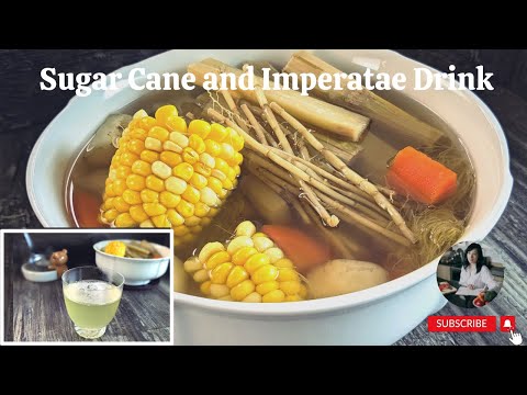 How to make Sugar Cane and Imperatae Drink 竹蔗茅根