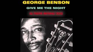 George Benson - Give me the Night (DJ Meme Deep In the night Long mix)