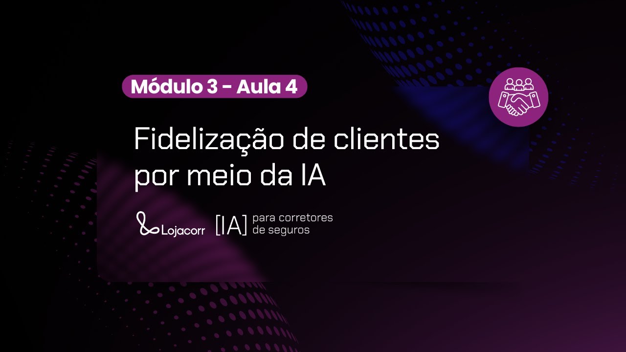 Aula 4 - Customização e atendimento ao cliente | Aula 04