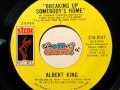 Albert King - Breaking Up Somebody's Home 45 ...