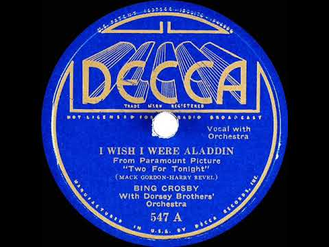 1935 Bing Crosby - I Wish I Were Aladdin