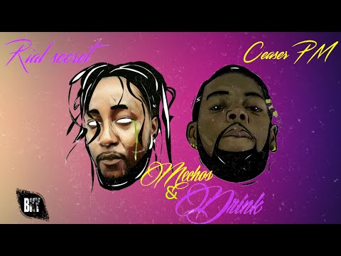Mechos & Drink- Rial secret FT Ceaser pm