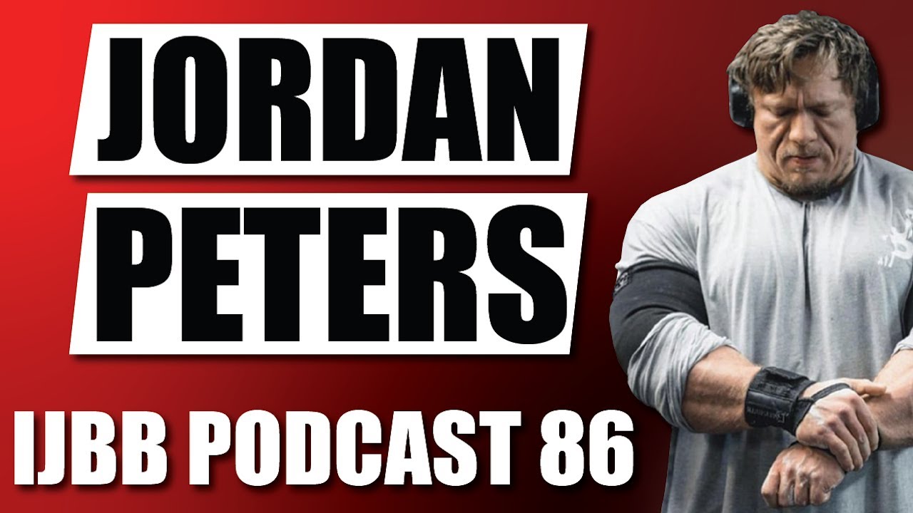JORDAN PETERS "UNLESS I TOOK CONTROL, IT WOULD BE THE END OF ME" IJBB PODCAST86