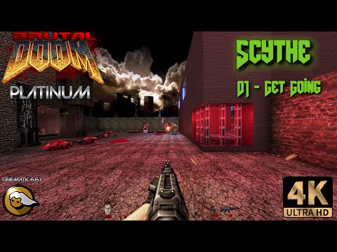 Brutal DOOM Platinum v3.1.1 - Scythe  - 01 - Get Going #Reshade
