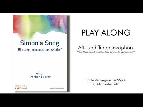 "Simon's Song" PLAY ALONG (Saxophon)