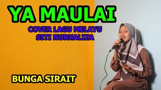 Download lagu Ya Maulai Cover Lagu Melayu Siti Nurhaliza - Bunga Sirait mp3