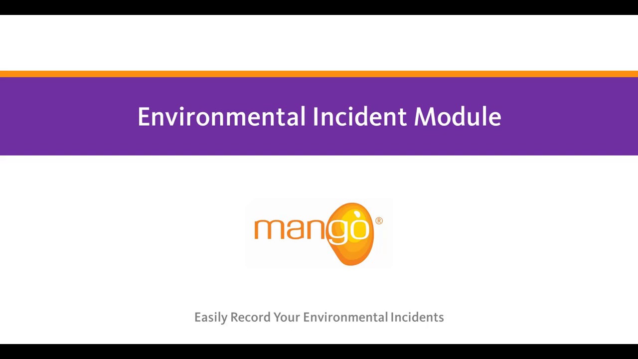 Mango - Environmental Incident Module