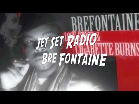 BreFontaine- Jet Set Radio