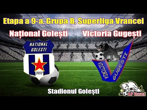 NATIONAL 2012 GOLESTI : VICTORIA GUGESTI, Etapa 9, Grupa B, Superliga Vrancei