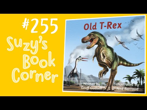 Old T-Rex - Suzy's Book Corner