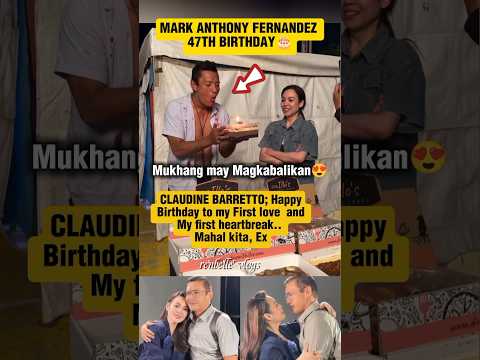 I LOVE U EX! - CLAUDINE BARRETTO MAY PASABOG NA BIRTHDAY MESSAGE KAY MARK ANTHONY FERNANDEZ #shorts