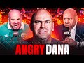 Dana White's ANGRIEST Moments