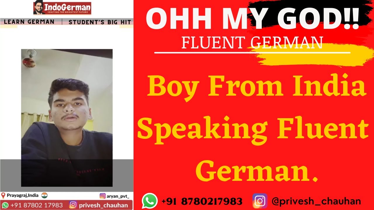 Ohh My God!! Boy From India Speaking Fluent German|Privesh A. Chauhan | +91 8780217983