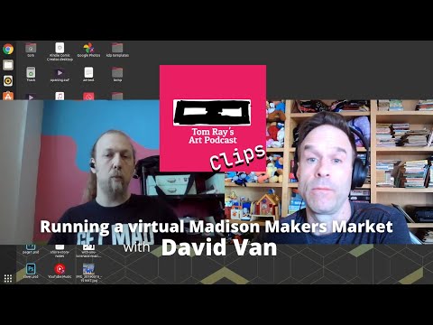 Running A Virtual Market, What He Learned - David Van, Tom Ray's Art Podcast Clip