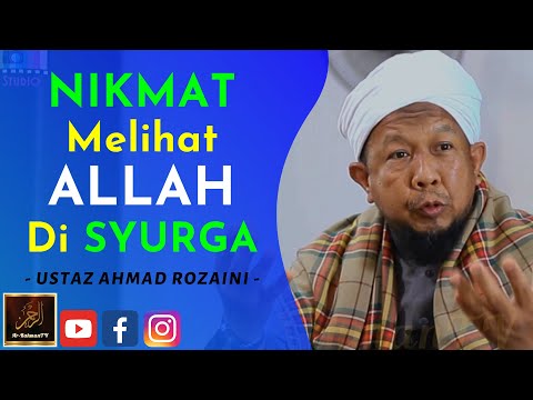 Ustaz Ahmad Rozaini - NIKMAT Melihat ALLAH Di SYURGA