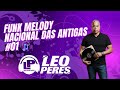 FUNK MELODY NACIONAL DAS ANTIGAS 01